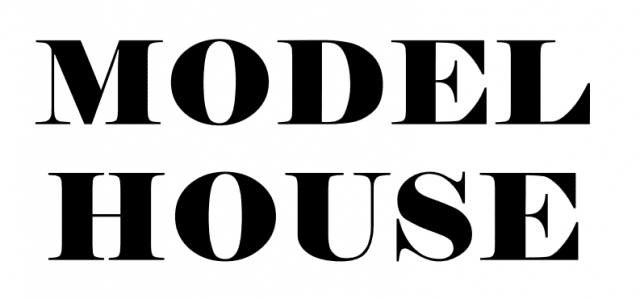 MODEL HOUSE